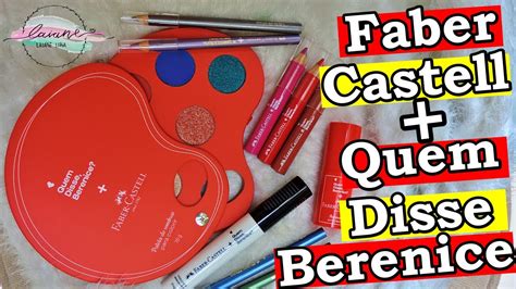 NOVA LINHA FABER CASTELL QUEM DISSE BERENICE LAIANE LIRA YouTube