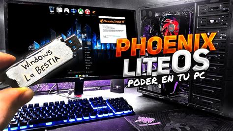 Nuevo Windows Phoenix Liteos La Bestia En Rendimiento Maximo