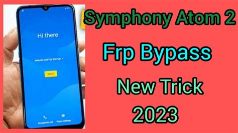 SYMPHONY ATOM 2 FRP BYPASS ANDROID 10 GOOGLE ACCOUNT UNLOCK 2023