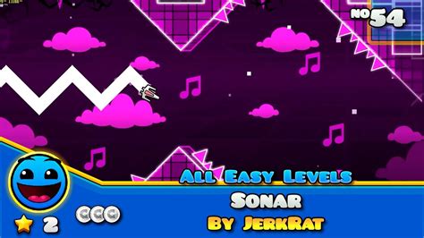 Geometry Dash Sonar By Jerkrat Gdp Easy Levels Bmg