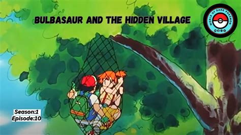 Bulbasaur And The Hidden Village Pok Mon Season Episode Youtube