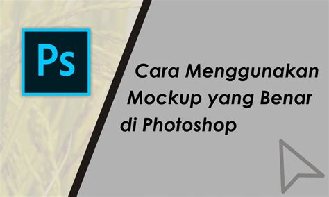 Cara Menggunakan Mockup Yang Benar Di Photoshop Inwepo