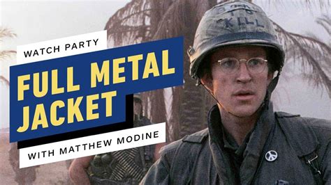 Full Metal Jacket Wmatthew Modine Qanda Watch Along Wfh Theater Youtube