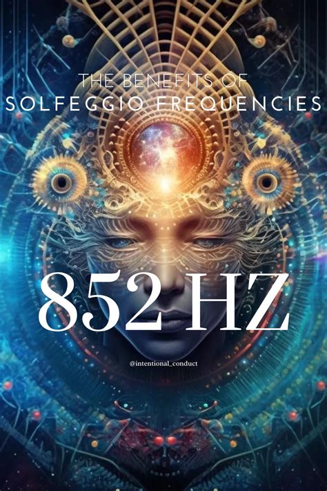 852 Hz Awakening Intuition And Higher Consciousness In 2023 Solfeggio