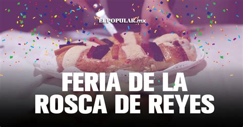 Regresa La Feria De La Rosca En El Carmen