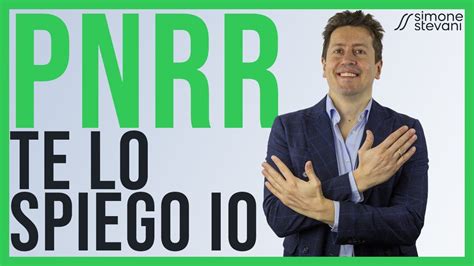 Pnrr Te Lo Spiego Io Youtube