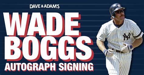 Wade Boggs Autograph Signing Dave And Adam S Store