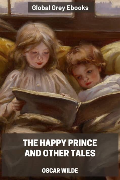 The Happy Prince And Other Tales By Oscar Wilde Free Ebook Download Global Grey