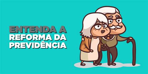 Entenda Os Novos Requisitos De Aposentadoria Com Aprovação Da Reforma