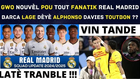 Gwo Nouv L Pou Tout Fanatik Real Madrid Barca Lage D Y Alphonso