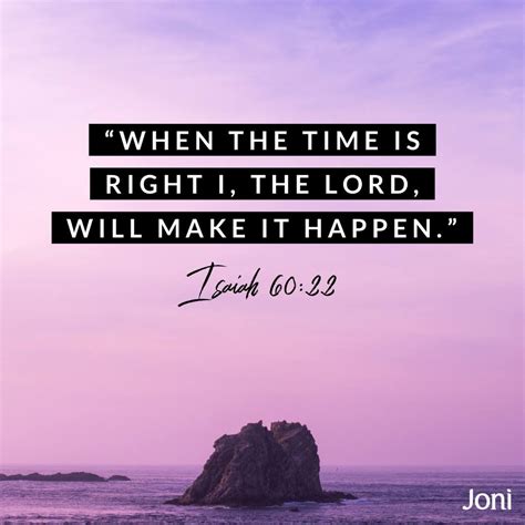 When the Time is Right, the Lord Will Make it Happen