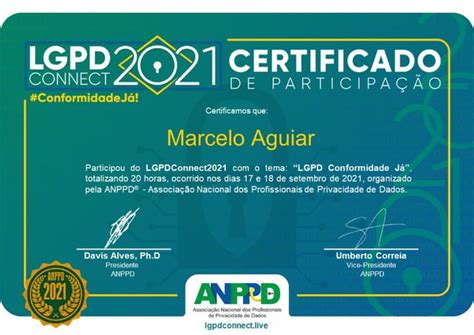 Certificado de participação no lgpd connect 2021 anppd PPT Download