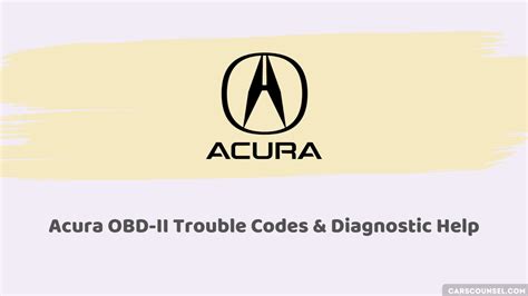 Ultimate Guide To Acura Obd Ii Trouble Codes Diagnostic Help