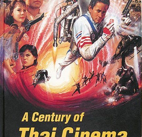 The Evolution of Thai Cinema: From Silent Films to Blockbusters ...