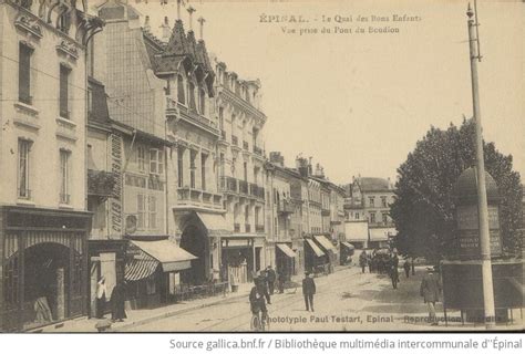 Épinal Le Quai des Bons Enfants Vue prise du Pont du Boudiou Gallica