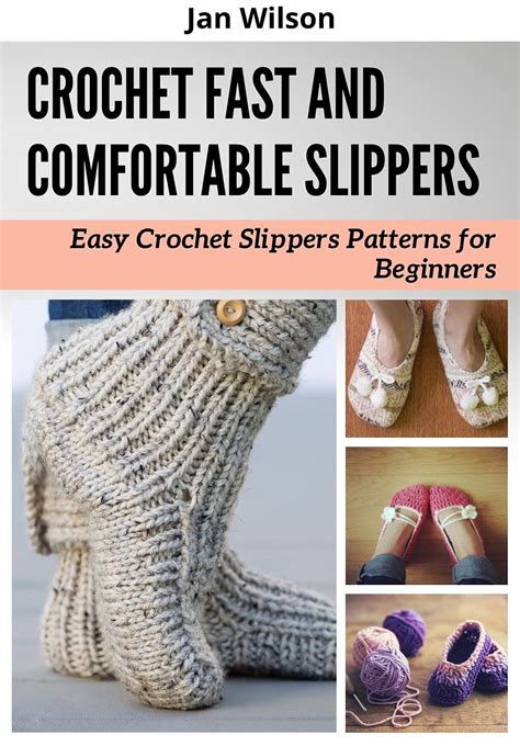 Corchet Fast And Comfortable Slippers Easy Crochet Slippers Patterns For Beginners By Jan