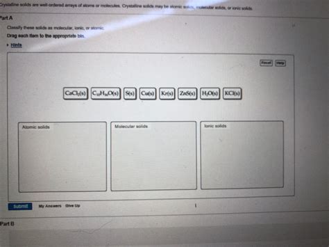 Solved Art A Classify These Solids As Molecular Ionic Or