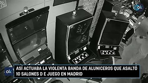 Así actuaba la violenta banda de aluniceros que asaltó 10 salones d e