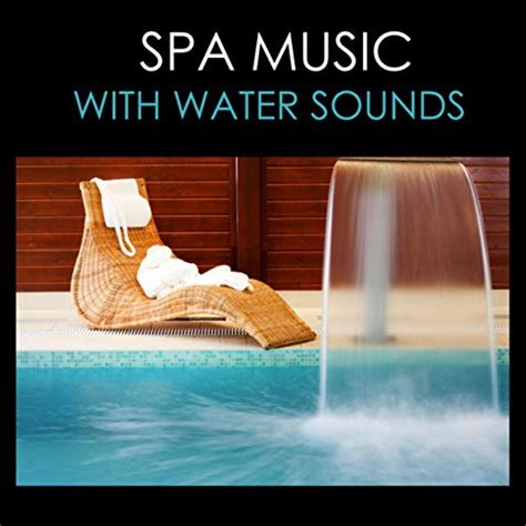 Amazon.com: Spa Music With Water Sounds - Relaxing Sea Nature Sound ...