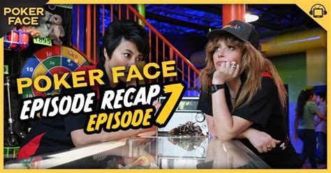 Poker Face Season 1 Episode 7 Recap, ‘The Future of the Sport’