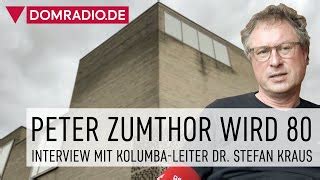 Stararchitekt Peter Zumthor Wird 80 Interview Mit KOL Doovi