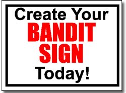 Bandit Signs - General Signs - Online Designer