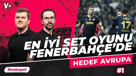 Fenerbahçe Avrupa Konferans Liginde set oyununu en iyi oynayan takım