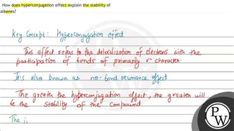 How Does Hyperconjugation Effect Explain The Stability Of Alkenes