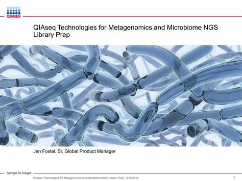 Qiaseq Technologies For Metagenomics And Microbiome Ngs Library Prep Ppt