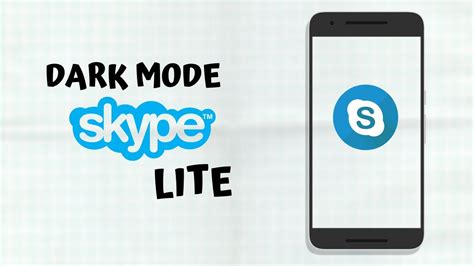 How To Enable Dark Mode On Skype LITE 2021 YouTube