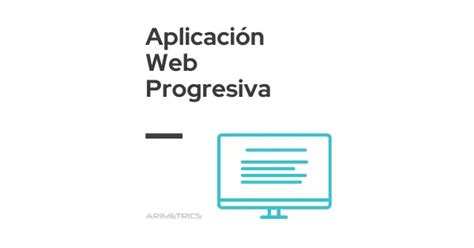 Qué es Aplicación Web Progresiva PWA Definición significado y para