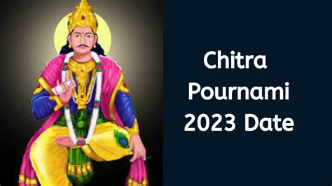 Chitra Pournami Date And Time 2023 Chaitra Purnima 2023 Date When Is