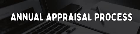 understanding  annual appraisal process  step  step guide