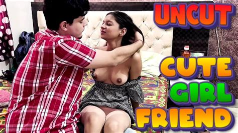 Cute Girlfriend Hindi Uncut Short Film Poonam Ulluhot