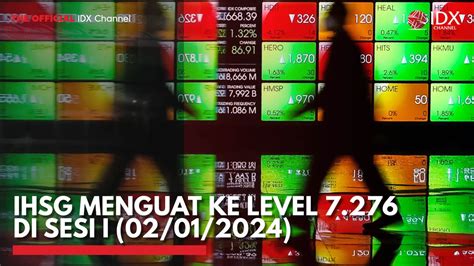 Ihsg Menguat Ke Level Di Sesi I Video Dailymotion