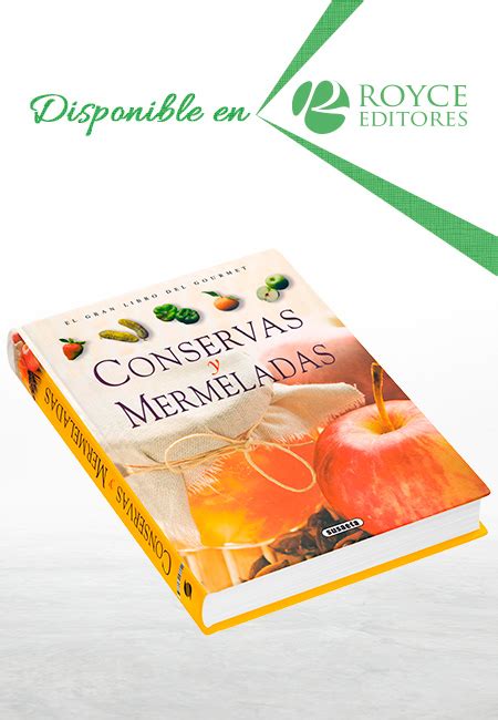 Conservas Y Mermeladas Libros Mx