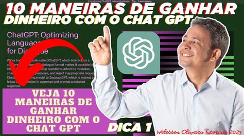 ChatGPT Conheça 10 Maneiras de Ganhar Dinheiro o Chat GPT Ganhe