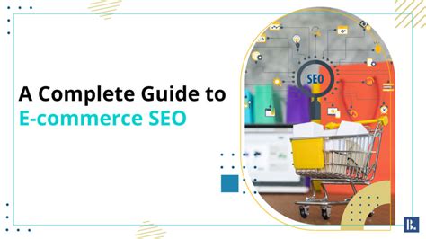 A Complete Guide To E Commerce SEO Banyanbrain