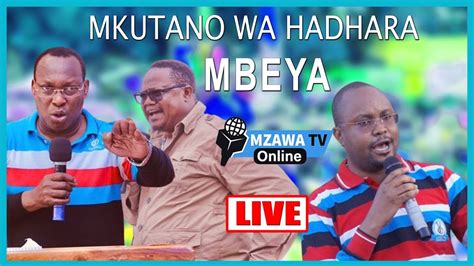 Live Mkutano Mkubwa Wa Hadhara Wa Chadema Mbeya Mjini Youtube