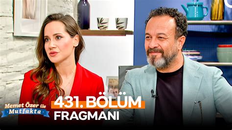 Memet Özer ile Mutfakta 431 Bölüm Fragmanı Ümit Aktaş Elif Tuncel