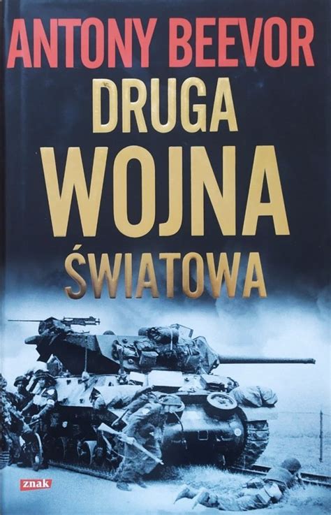 Antony Beevor Druga Wojna Światowa