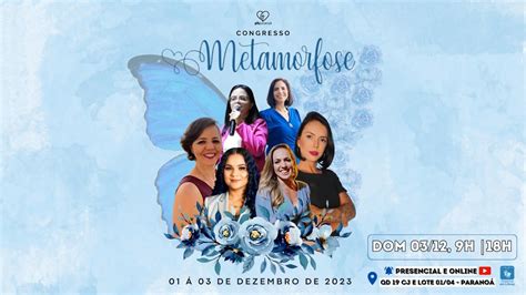 Congresso De Mulheres Metamorfose DOMINGO YouTube