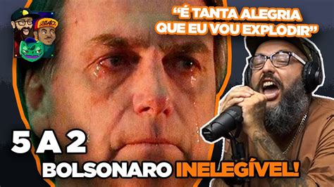 Como Foi A VotaÇÃo Do Bolsonaro InelegÍvel Youtube