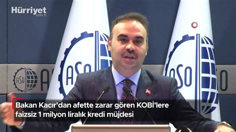 Bakan Kacır açıkladı Sel fırtına ve yağıştan etkilenen KOBİ lere 1