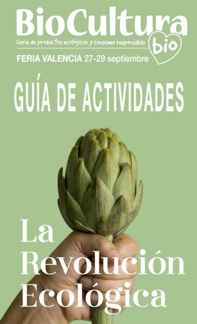 Gu A De Actividades De Biocultura Valencia Gastronom A Y Turismo En