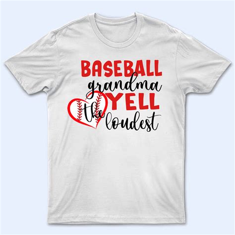 Grandma Yell The Loudest Personalized Custom T Shirt T For Gran