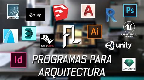 Programas De Arquitectura Y ¿cual Usar Youtube