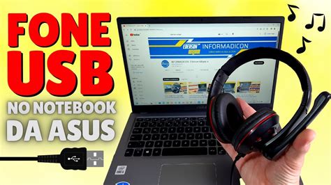 Fone De Ouvido Usb Como Conectar E Usar No Notebook Da Asus Youtube