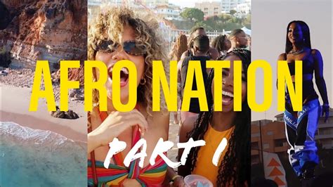 Afro Nation Portugal After Movie Part Algarve Travel Youtube