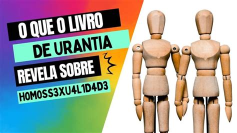 Homossexualidade E O Livro De Urantia Jesus Development It Works